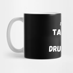 I'm Not Tapping Mug